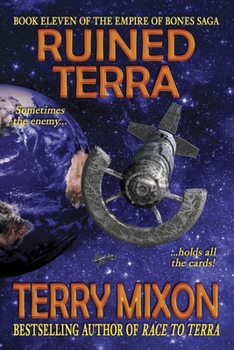 Paperback Ruined Terra (Book 11 of The Empire of Bones Saga) Book
