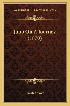Juno On A Journey - Book #3 of the Juno