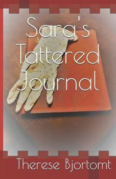 Paperback Sara's Tattered Journal Book