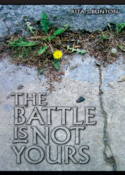 Paperback The Battle Is Not Yours Book