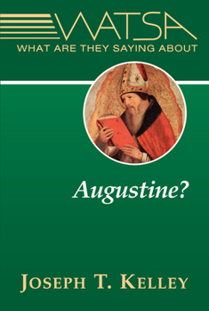 Paperback What Are They Saying about Augustine? Book