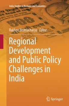 Paperback Regional Development and Public Policy Challenges in India Book