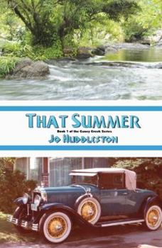 That Summer - Book #1 of the Caney Creek