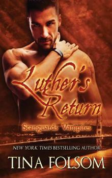 Luther's Return - Book #10 of the Scanguards Vampires