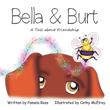 Paperback Bella & Burt: A Tail about Friendship Book