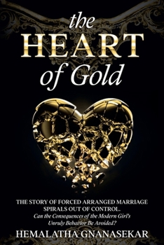 Paperback The Heart of Gold Book