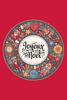 Paperback Joyeux Noel Merry X'Mas Sloth Notebook: A French Joyeux Noel Christmas journal notebook for jotting down ideas Great gift idea for Christmas Book