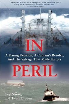 Paperback In Peril: A Daring Decision, a Captain's Resolve, and the Salvage that Made History Book