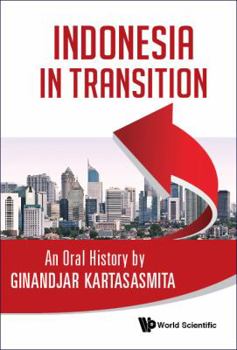 Hardcover Managing Indonesia's Transformation: An Oral History Book