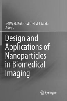 Paperback Design and Applications of Nanoparticles in Biomedical Imaging Book