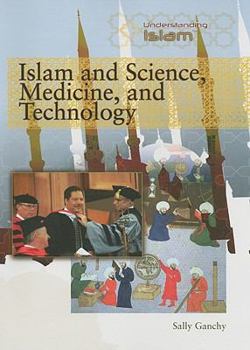 Paperback Islam and Science, Medicine, and Technology Book