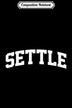 Composition Notebook: Settle Vintage Sports Team Arch  Journal/Notebook Blank Lined Ruled 6x9 100 Pages