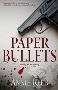 Paperback Paper Bullets: an Abby Maxon mystery Book