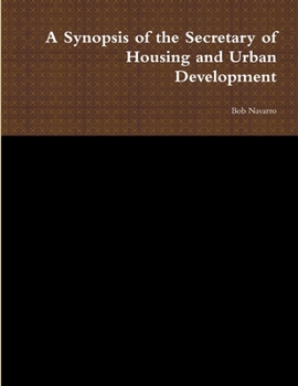 Paperback A Synopsis of the Secretary of Housing and Urban Development Book