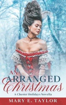 Paperback An Arranged Christmas: A Regency Historical Romance Holiday Novella Book