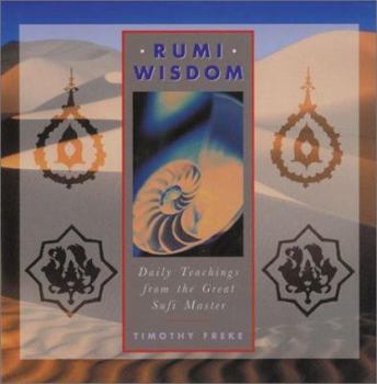 Hardcover Rumi Wisdom: Daily Teachings from the Great Sufi Master Book