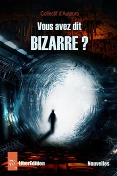 Paperback Vous avez dit bizarre ? [French] Book