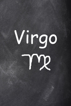 2020 Daily Planner Virgo Symbol Zodiac Sign Horoscope Chalkboard 388 Pages: 2020 Planners Calendars Organizers Datebooks Appointment Books Agendas