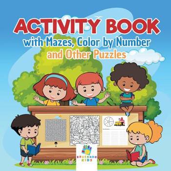 Paperback Activity Book with Mazes, Color by Number and Other Puzzles Book
