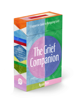 Cards The Grief Companion: A Supportive Guide to Navigating Grief Book