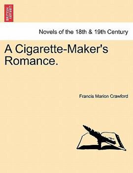 Paperback A Cigarette-Maker's Romance. Vol. II. Book
