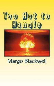 Paperback Too Hot to Handle: the Journey of a Soul Book