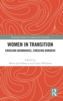 Hardcover Women in Transition: Crossing Boundaries, Crossing Borders Book