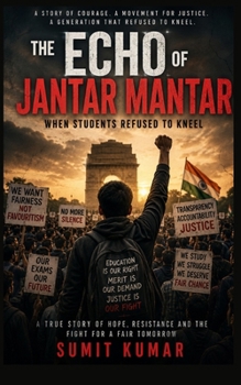 THE ECHO OF JANTAR MANTAR: When Students Refused to Kneel