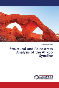 Paperback Structural and Paleostress Analysis of the Afikpo Syncline Book