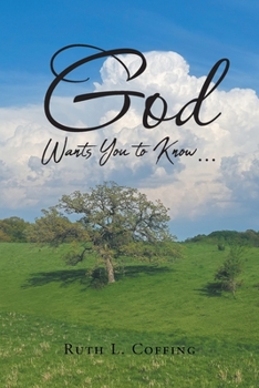 Paperback God Wants You to Know... Book