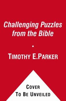 Paperback Challenging Puzzles from the Bible: Including Crosswords, Word Search, Cryptograms, and More Book