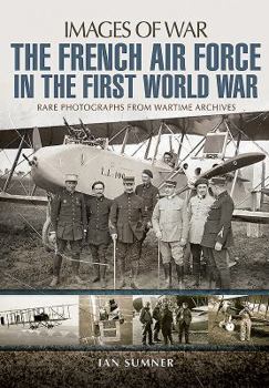 Paperback The French Air Force in the First World War Book