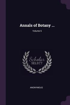 Paperback Annals of Botany ...; Volume 6 Book