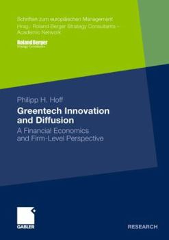 Paperback Greentech Innovation and Diffusion: A Financial Economics and Firm-Level Perspective Book