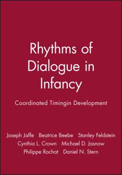 Paperback Rhythms of Dialogue in Infancy: Coordinated Timingin Development Book