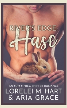 Some Bunny to Love - Book #1 of the River's Edge Shifters