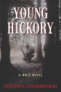 Paperback Young Hickory: A WWII Novel Book