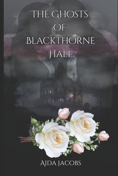 Paperback The Ghosts of Blackthorne Hall Book