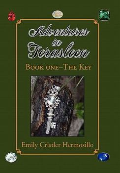 Paperback Adventures in Terasleen: Book 1- The Key Book