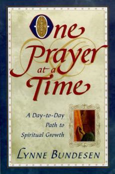 Paperback One Prayer at a Time: A Day to Day Path to Spiritual Growth Book