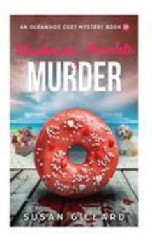 Paperback Strawberries & Chocolate & Murder: An Oceanside Cozy Mystery - Book 19 Book