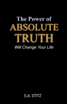 Paperback The Power of Absolute Truth Book