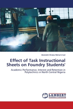 Paperback Effect of Task Instructional Sheets on Foundry Students' Book