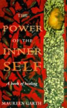 Paperback The Power of the Inner Self: A Book of Healing Book
