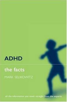Paperback ADHD: The Facts (The ^AFacts Series) Book