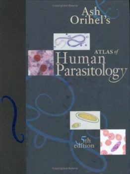 Hardcover Ash & Orihel's Atlas of Human Parasitology Book