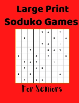 Paperback Large Print Soduko Game For Seniors: Soduko Brain Game For Better Memory [Large Print] Book