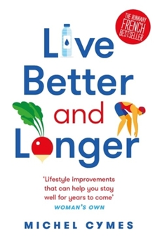 Paperback Live Better and Longer Book