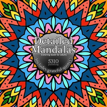 Paperback Detailed Mandalas: Includes Grateful Quotes! Book