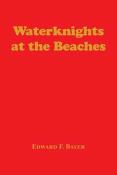 Paperback Waterknights at the Beaches Book